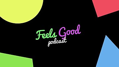 a little retarded and a bit unprofessional  feels good podcast #0